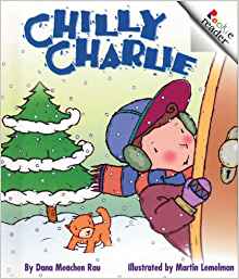 Chilly Charlie (Rookie Readers: Level 