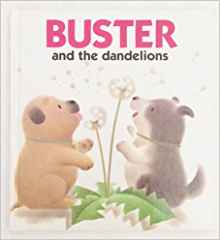 Buster and the Dandelions (The Adventu