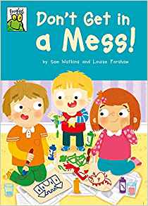 Don't Get in a Mess! (Froglets)