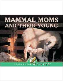 Mammal Moms and Their Young (Readers f