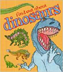 Dinosaurs (Find Out About)