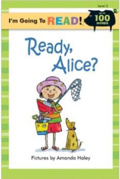 IM GOING READY ALICE