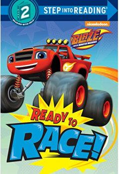 Ready to Race! (Blaze and the Monster 