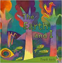 The Earth and I