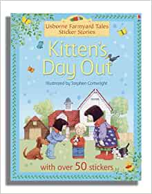 Kitten's Day Out (Farmyard Tales Stick