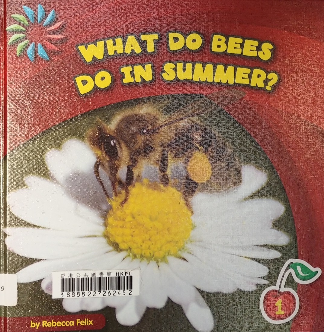 What do bees do in summer?