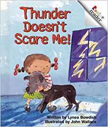 Thunder Doesn't Scare Me! (Rookie Read