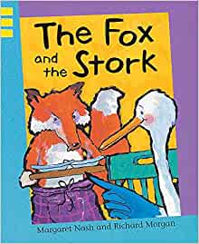 The Fox and the Stork (Reading Corner)