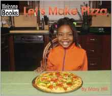 Let's Make Pizza (Welcome Books: In th
