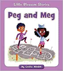 Peg and Meg (Little Blossom Stories)