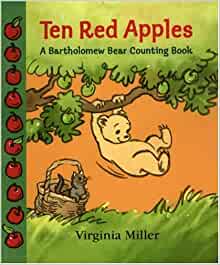 Ten Red Apples: A Bartholomew Bear Cou