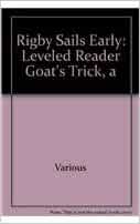 Goat's Trick, A: Leveled Reader (Rigby