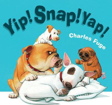 Yip! Snap! Yap!