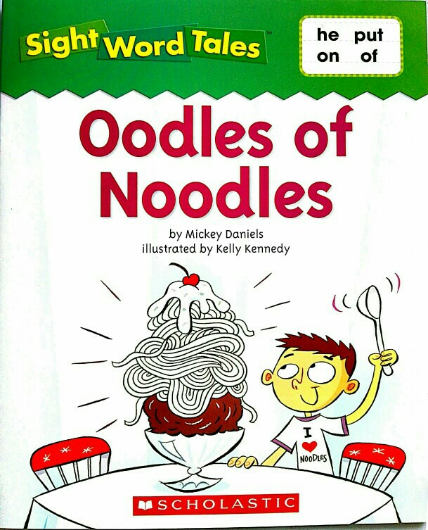 Sight Word Tales: Oodles of Noodles