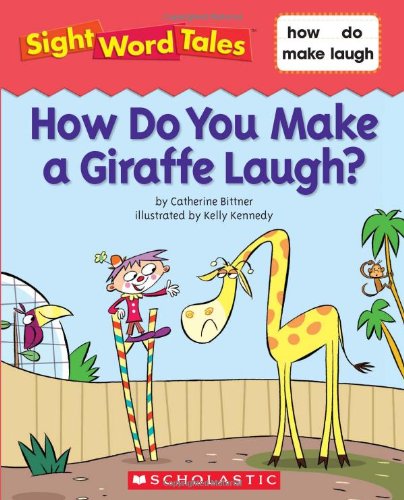 Sight Word Tales: How Do You Make a Gi