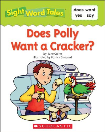 Sight Word Tales: Does Polly Want a Cr
