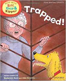 ORT L5 : Trapped!
(Oxford Reading Tree