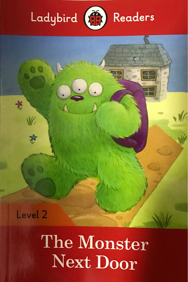 The Monster Next Door -Ladybird Reader