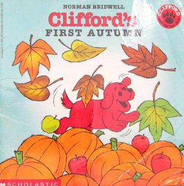 Clifford's FIRST AUTUMN