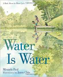 Water Is Water: A Book About the Water