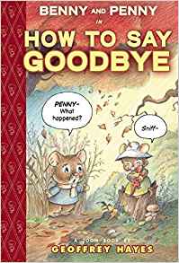Benny and Penny in How To Say Goodbye: