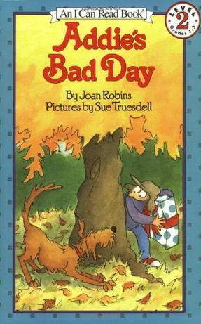 Addie's Bad Day