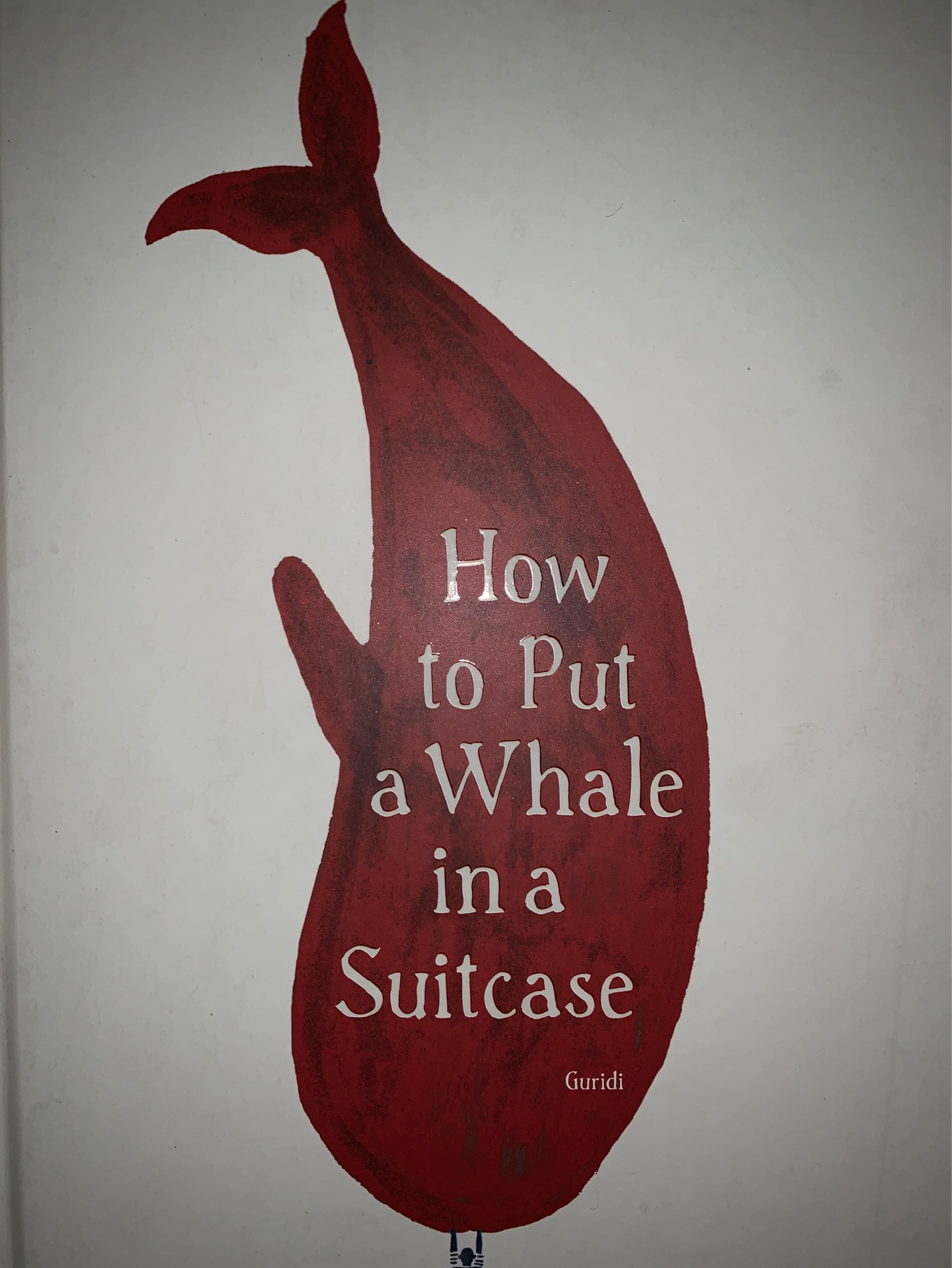 How to Put a Whale in a Suitcase 如何把鲸鱼