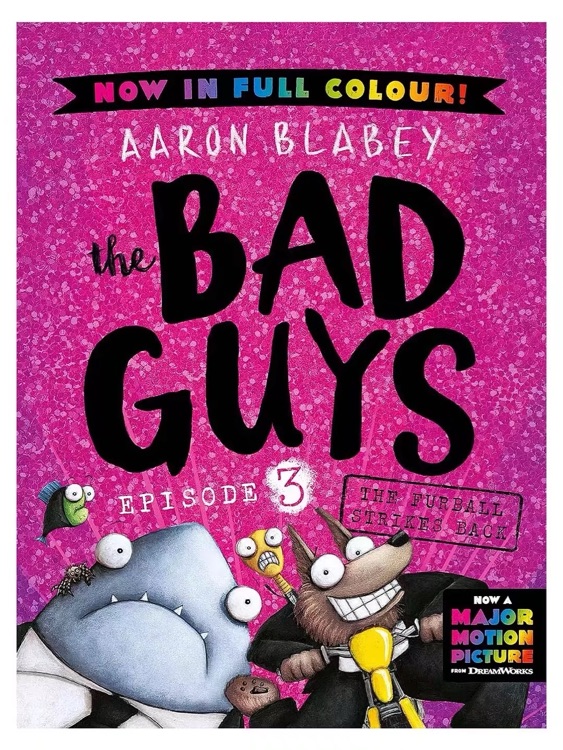 the Bad Guys #3: The Furball Strikes B
