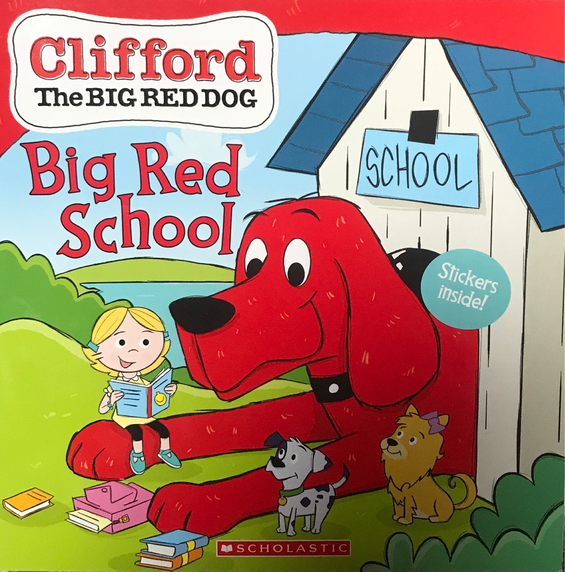 Clifford the big red dog Big red schoo