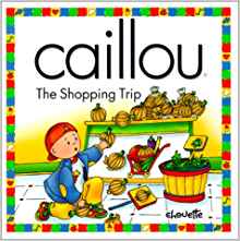 Caillou the Shopping Trip (North Star)