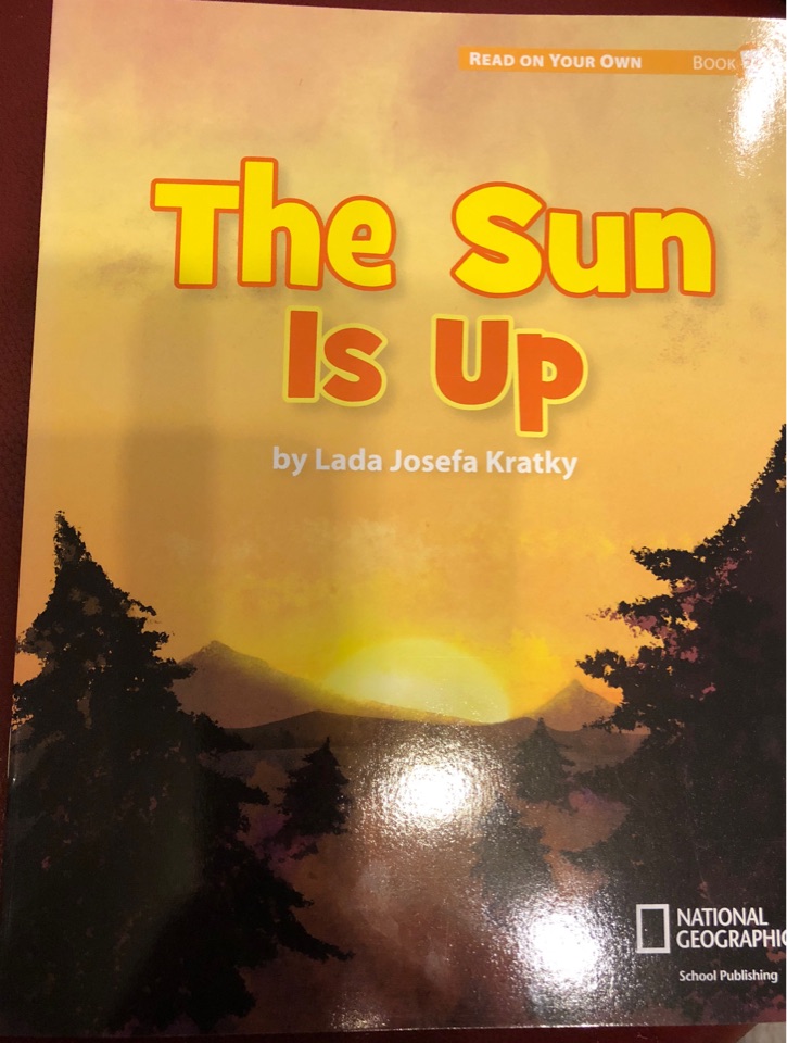 The Sun Is Up