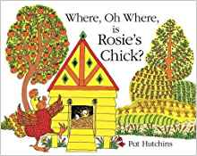 Where, Oh Where is Rosie's Chick?