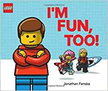 I'm Fun, Too! (A Classic LEGO Picture 