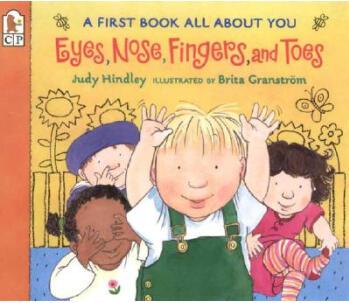 Eyes, Nose, Fingers, and Toes: A First