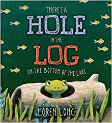 There's a Hole in the Log on the Botto