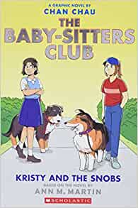 Kristy and the Snobs: A Graphic Novel 
