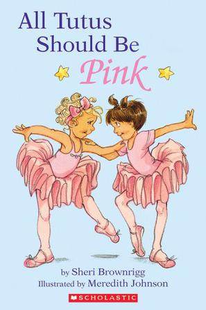 芭蕾舞裙就该是粉色 All Tutus Should Be Pink