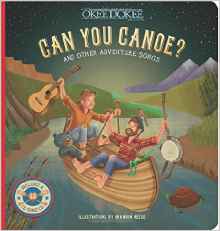 Can You Canoe? And Other Adventure Son