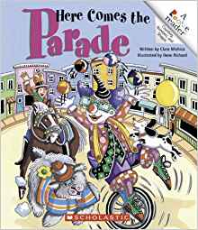 Here Comes the Parade (Rookie Readers)