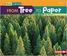 From Tree to Paper (Start to Finish, S