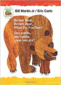 Brown Bear, Brown Bear, What Do You Se