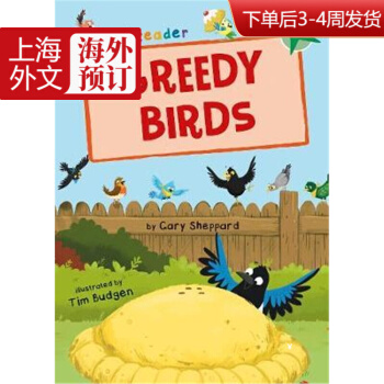 Greedy Birds:(Green Early Reader)