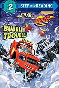 Bubble Trouble! (Blaze and the Monster