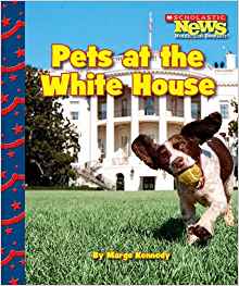Pets at the White House (Scholastic Ne