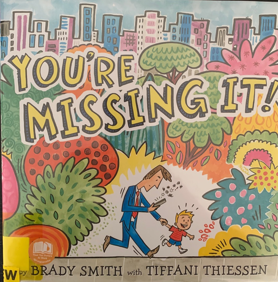 You're Missing It!