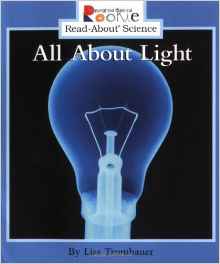 All About Light (Rookie Read-About Sci
