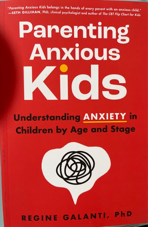 Parenting Anxious Kids