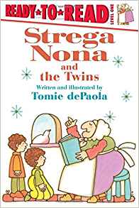 Strega Nona and the Twins (A Strega No