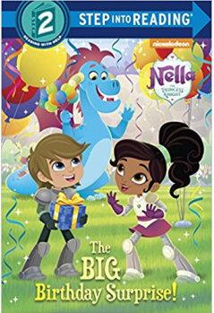 The Big Birthday Surprise! (Nella the 