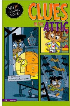 Clues in the Attic (My First Graphic N